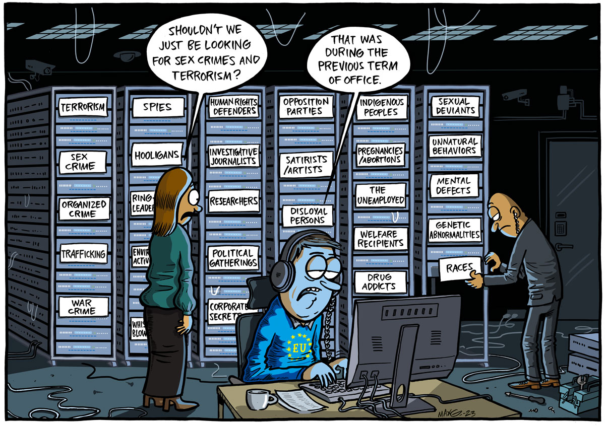 Political cartoon showing three people in a surveillance room surrounded by file cabinets labeled with various monitored groups including terrorism, sex crime, hooligans, researchers, opposition parties, and many others. One person asks 'Shouldn't we just be looking for sex crimes and terrorism?' while another responds 'That was during the previous term.'